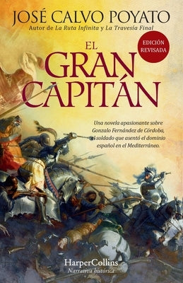 El gran capitán by Poyato, JosÃ© Calvo