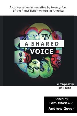 A Shared Voice by Mack, Tom