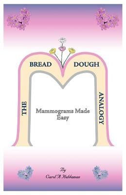 Mammograms Made Easy by Haldaman, Carol a.