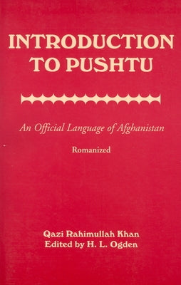 Pushtu Introduction to Pushtu: An Official Language of Afghanistan by ...