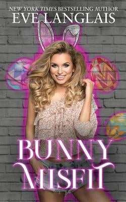 Bunny Misfit by Langlais, Eve