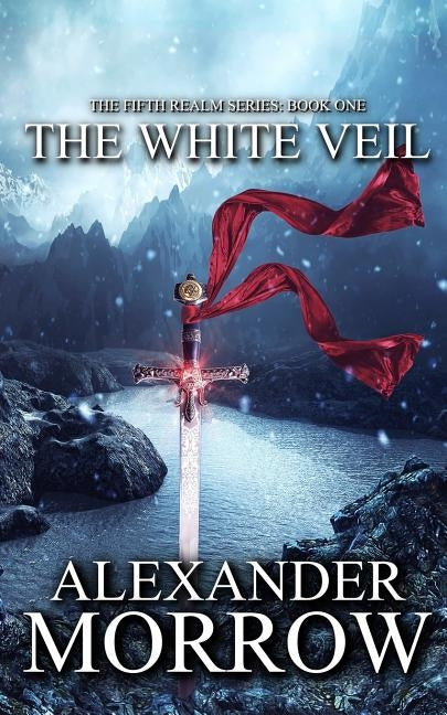 The White Veil by Morrow, Alexander