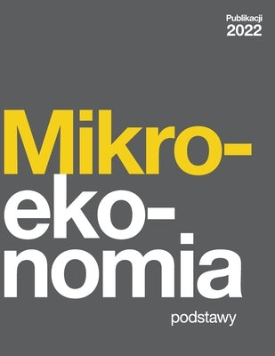 Mikroekonomia - Podstawy (Polish Edition) by Shapiro, David