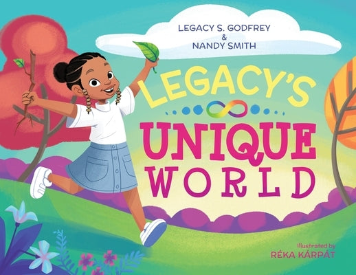 Legacy's Unique World by Godfrey, Legacy S.