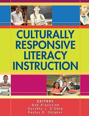 Culturally Responsive Literacy Instruction by Algozzine, Bob