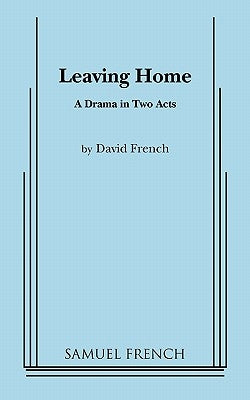 Leaving Home by French, David