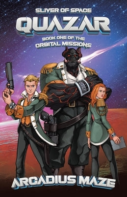 Quazar: Sliver of Space by Maze, Arcadius