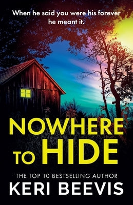 Nowhere to Hide by Beevis, Keri