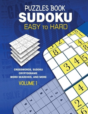 Puzzles Book Sudoku: Easy to Hard Volume 1 by Abdelmasih, Sameh