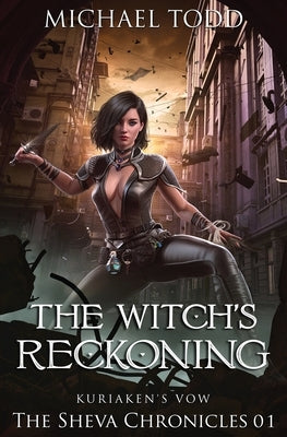 The Witch's Reckoning by Michael Todd
