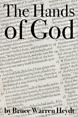 The Hands of God by Heydt, Bruce Warren