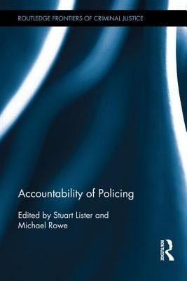 Accountability of Policing by Lister, Stuart