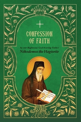 Confession of Faith by St Nikodemos the Hagiorite