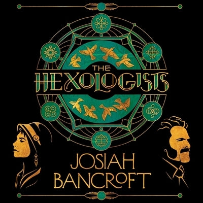 The Hexologists by Bancroft, Josiah