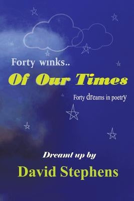 ..."Of Our Times" by Stephens, David