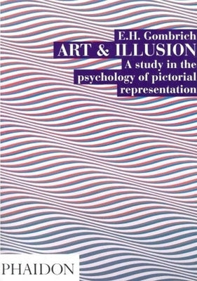 Art and Illusion, 6th edn by Gombrich, E. H.