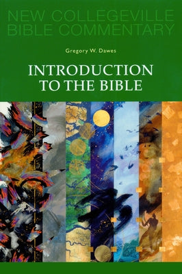 Introduction to the Bible: Volume1 Volume 1 by Dawes, Gregory W.