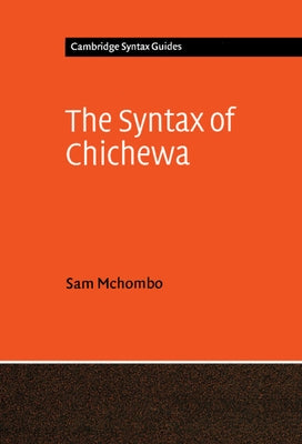 The Syntax of Chichewa by McHombo, Sam