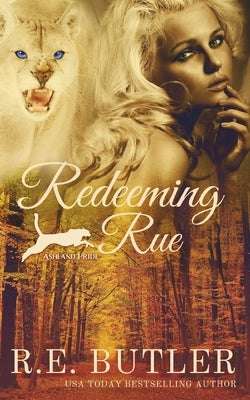 Redeeming Rue (Ashland Pride Four) by Butler, R. E.