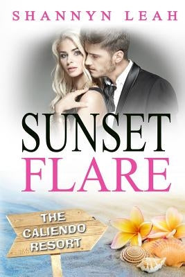 Sunset Flare by Leah, Shannyn