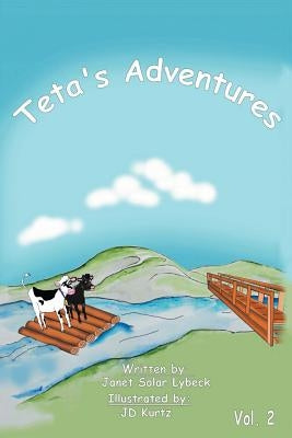 Teta's Adventures Vol 2 by Lybeck, Janet Solar