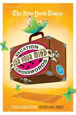 New York Times Vacation for Your Mind Crosswords by New York Times