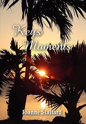 Keys Moments by Stallard, Joanne