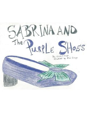 Sabrina and the Purple Shoes by Limage, Elsie
