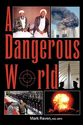 A Dangerous World by Raven, Mark