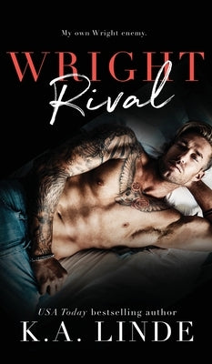 Wright Rival (Hardcover) by Linde, K. A.