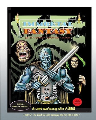 Immortal Fantasy by Saunders, Charles R.