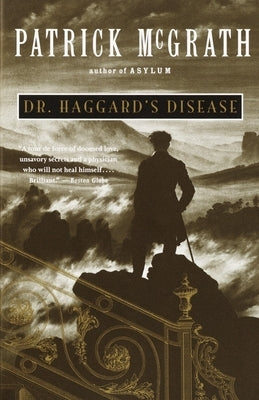 Dr. Haggard's Disease by McGrath, Patrick