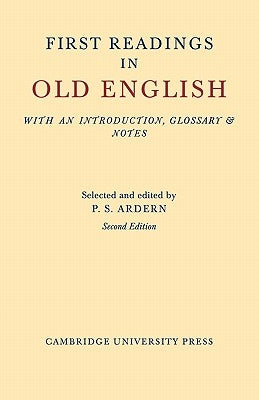 First Readings in Old English by Ardern, P. S.