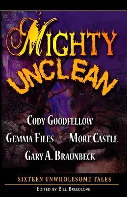 Mighty Unclean by Files, Gemma