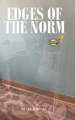 Edges of the Norm by Rahlson, Peter