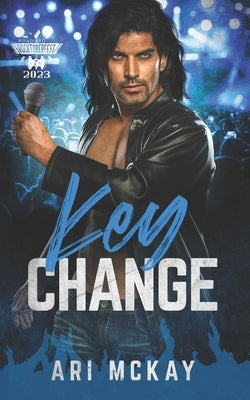 Key Change: The Road to Rocktoberfest 2023 by McKay, Ari