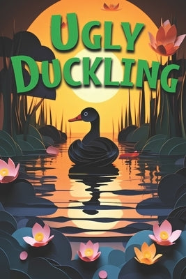 "The Ugly Duckling": Classic Children bedtime story for kids (Included Digital flipbook version) by Kaewyongphang, Pannakan
