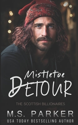 Mistletoe Detour by Parker, M. S.