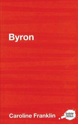 Byron by Franklin, Caroline