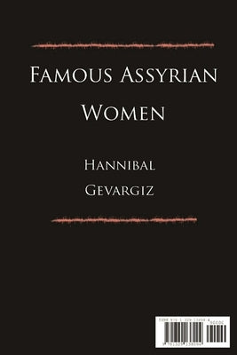 Famous Assyrian Women by Gevargiz, Hannibal