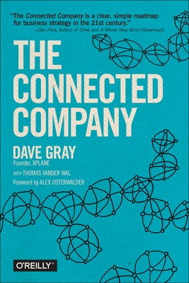 The Connected Company by Gray, Dave