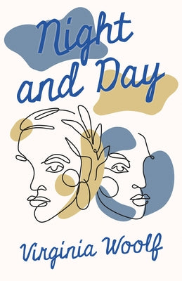 Night and Day by Woolf, Virginia