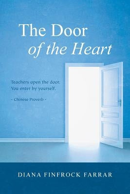 The Door of the Heart by Farrar, Diana Finfrock
