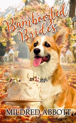 Bamboozled Brides by Abbott, Mildred