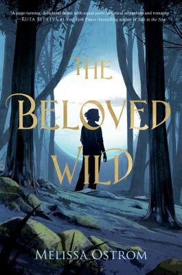 The Beloved Wild by Ostrom, Melissa