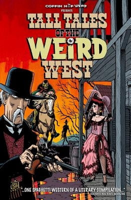 Tall Tales of the Weird West by Howerton, Axel