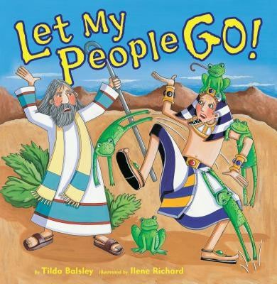Let My People Go! by Balsley, Tilda