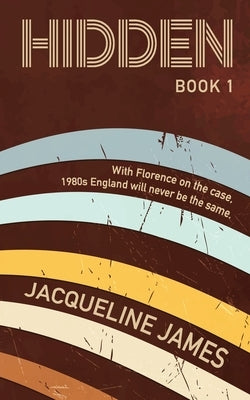 Hidden by James, Jacqueline