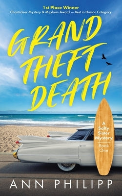 Grand Theft Death by Philipp, Ann Elizabeth