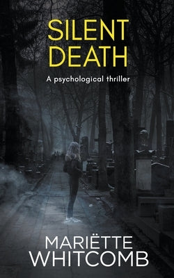 Silent Death by Whitcomb, MariÃ«tte